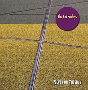 Image of the Never on Tuesday CD